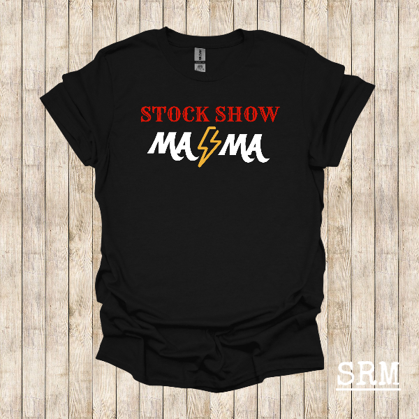 Stock Show Mama Tee